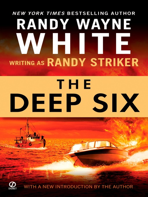 Title details for The Deep Six by Randy Striker - Wait list